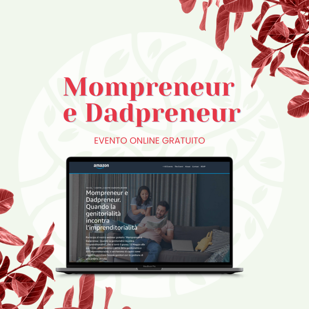 Webinar gratuito: Mompreneur e Dadpreneur - Quando la genitorialità incontra l’imprenditorialità