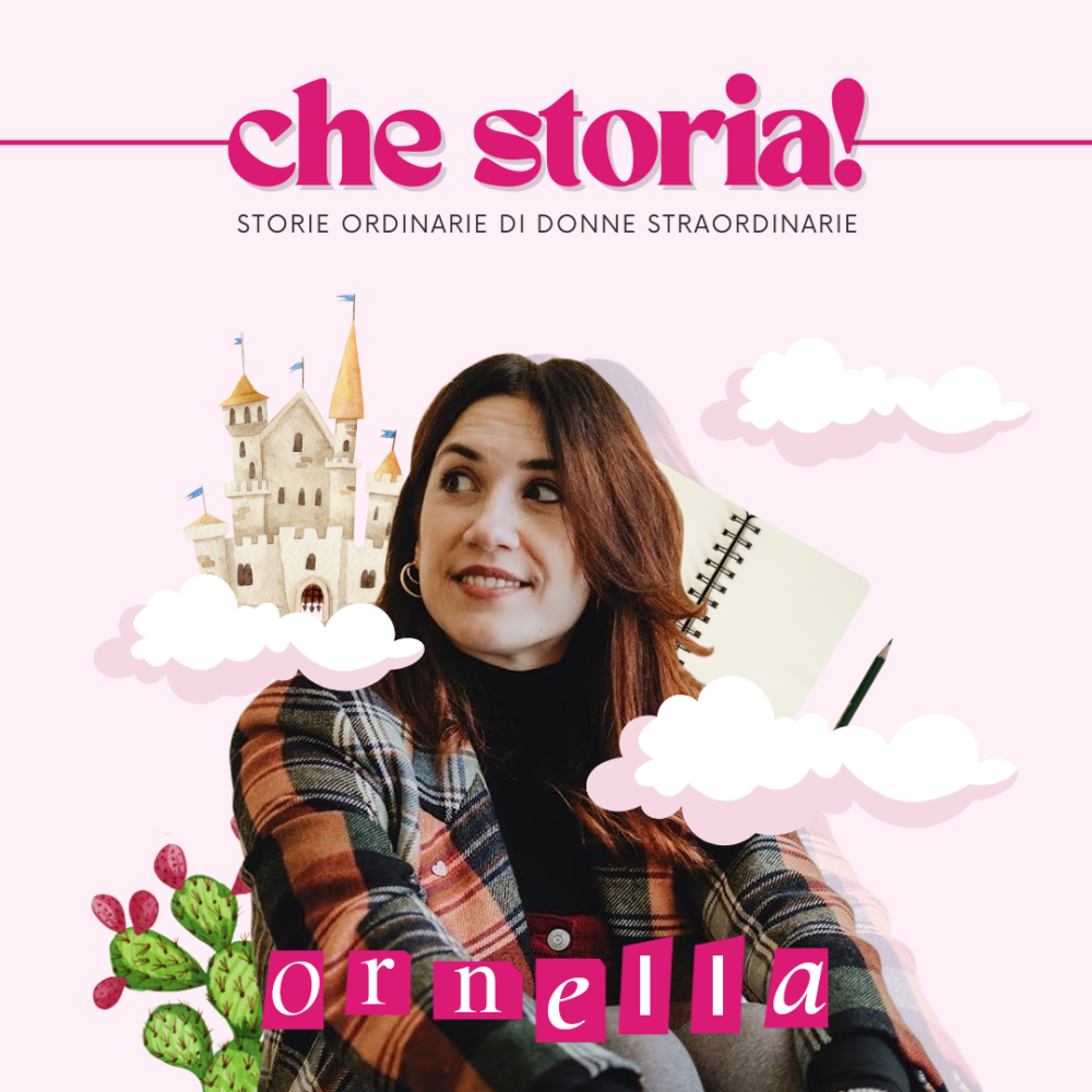 Che storia! Ornella Centineo